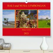 Bali und Nusa LembonganAT-Version (Premium, hochwertiger DIN A2 Wandkalender 2021, Kunstdruck in Hochglanz)