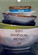 Karin Moorhouse kitchen art (Wall Calendar 2021 DIN A4 Portrait)