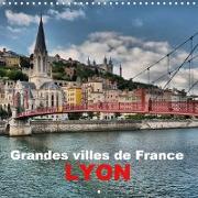 Grandes villes de France - Lyon (Calendrier mural 2021 300 × 300 mm Square)