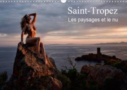 Saint-Tropez Les paysages et le nu (Calendrier mural 2021 DIN A3 horizontal)