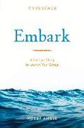 Embark: A Six-Part Study to Launch Your Group