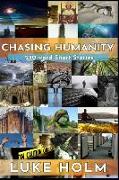 Chasing Humanity: 250-word Short Stories