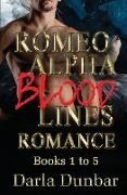 Romeo Alpha Blood Lines Romance Series - Books 1 to 5