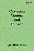 Cartesian Vectors and Tensors