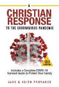 The Christian Response to the Coronavirus Pandemic