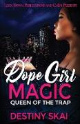 Dope Girl Magic