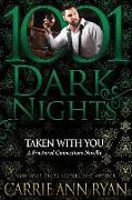 Taken With You: A Fractured Connections Novella