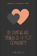 All That We Are: Stories of the LGBT community