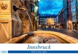 Innsbruck - Stadt in den AlpenAT-Version (Wandkalender 2021 DIN A2 quer)
