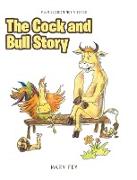 The Cock and Bull Story