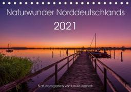 Naturwunder Norddeutschlands (Tischkalender 2021 DIN A5 quer)