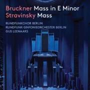 Bruckner: Messe in e-moll & Strawinsky: Messe