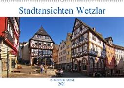 Stadtansichten Wetzlar, die historische Altstadt (Wandkalender 2021 DIN A2 quer)