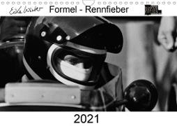Formel - Rennfieber (Wandkalender 2021 DIN A4 quer)