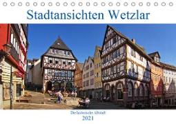 Stadtansichten Wetzlar, die historische Altstadt (Tischkalender 2021 DIN A5 quer)