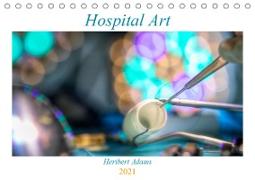 Hospital Art (Tischkalender 2021 DIN A5 quer)