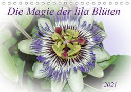 Die Magie der lila Blüten (Tischkalender 2021 DIN A5 quer)