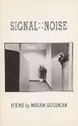 Signal: : Noise