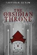 The Obsidian Throne: Book One of the Midnight Kingdom Trilogy