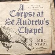 A Corpse at St Andrew's Chapel