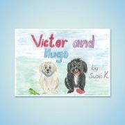 Victor and Hugo