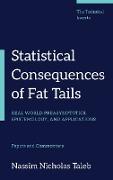 Statistical Consequences of Fat Tails: Real World Preasymptotics, Epistemology, and Applications