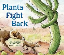 Plants Fight Back