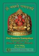 Om Namaste Ganapataye - a detailed translation of the Ganesha Atharva Sheersha
