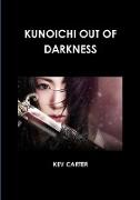 Kunoichi Out of Darkness