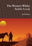 The Western Wilder Saddle Creak