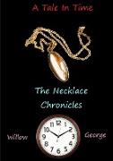 A Tale in Time - The Necklace Chronicles
