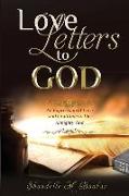 Love Letters to God: An Expression of Love and Gratitude to the Almighty God