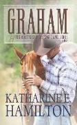 Graham: The Brothers of Hastings Ranch Series Book One