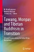 Tawang, Monpas and Tibetan Buddhism in Transition