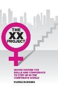 The XX Project: Giving women the skills and confidence to step up in the corporate world