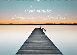 silent minutes - Lichtstimmungen im 5-Seen-Land (Wandkalender 2021 DIN A2 quer)