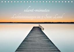 silent minutes - Lichtstimmungen im 5-Seen-Land (Tischkalender 2021 DIN A5 quer)
