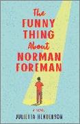 The Funny Thing about Norman Foreman