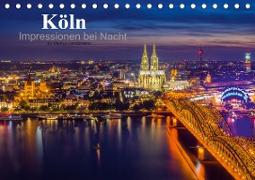Köln Impressionen bei Nacht (Tischkalender 2021 DIN A5 quer)