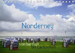Norderney - von barfuß bis Lackschuh (Tischkalender 2021 DIN A5 quer)