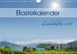 Bastelkalender Landschaften 2021 (Wandkalender 2021 DIN A4 quer)