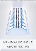 Minimalistische Architektur (Wandkalender 2021 DIN A2 hoch)