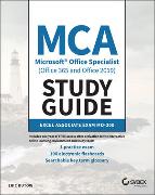 MCA Microsoft Office Specialist (Office 365 and Office 2019) Study Guide