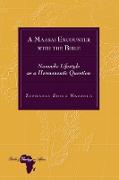 A Maasai Encounter with the Bible