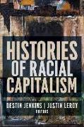 Histories of Racial Capitalism