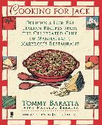 Cooking for Jack with Tommy Baratta