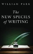 The New Species of Writing