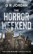 The Horror Weekend: A Highlands and Islands Detective Thriller