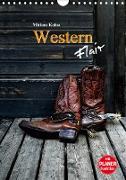 Western Flair (Wandkalender 2021 DIN A4 hoch)