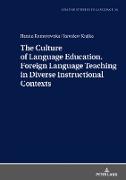 The Culture of Language Education. Foreign Language Teaching in Diverse Instructional Contexts